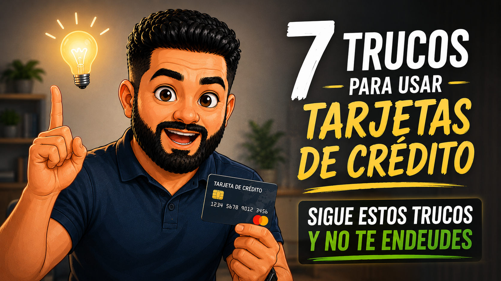 7 Trucos para Usar Tarjetas de Crédito sin Endeudarte